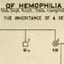 Hemophilia pedigree by Dr. Bess Lloyd