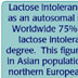 What is lactose tolerance / intolerance?